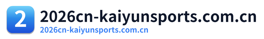2026cn-kaiyunsports.com.cn